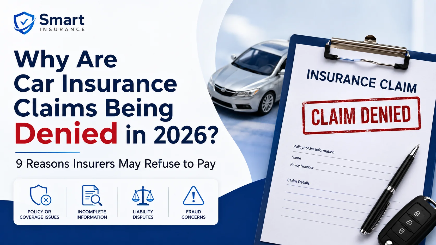 Car insurance claim denied in 2026 with reasons insurers refuse auto accident claims